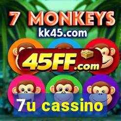 7u cassino